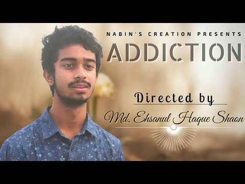 Addiction | এডিকশন | Bangla natok 2021 | বাংলা নাটক ২০২১ | Nabin's Creation