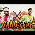 GANGSTAR / Gangstar Action Video/ Bangla Comedy Video / Funny Video/Fg / FBC gang