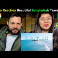 Indian Reaction on Beautiful Bangladesh Travel Film | Reaction India |