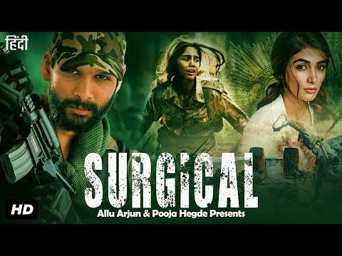 Allu Arjun & Pooja Hegde New Released Movie 2023 | Surgical | South Indian Hindi Dubbed Full Movie