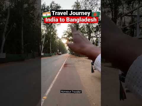 India to Bangladesh travel Vlog || Let’s do Hitchhiking || Homeouttraveller