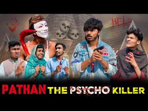 Pathan the  psycho killer | Bangla Funny Video | Crazy boys | it’s Junaid |