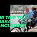 Our trip to Dhaka Bangladesh 2022 December