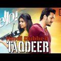 Taqdeer: Hello! (2017) Hindi Dubbed Love-story Full Movie