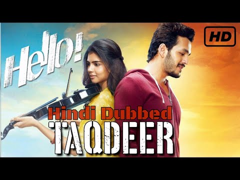 Taqdeer: Hello! (2017) Hindi Dubbed Love-story Full Movie