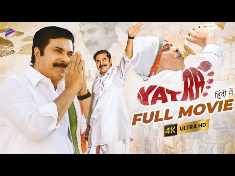Yatra Latest Hindi Full Movie 4K | Mammootty | Anasuya | YSR Biopic | New South Hindi Dubbed Movies