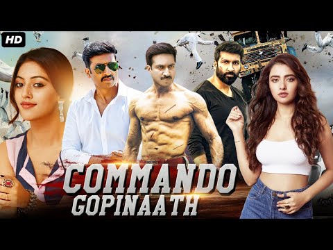 Commando Gopinaath – South Indian Movie Dubbed In Hindi Full |Gopichand, Anu Emmanuel, Jagapati Babu