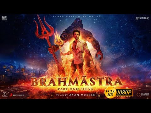 Brahmastra Full Movie 2022 | Ranveer Kapoor, Alia Bhatt | Bollywood Hindi Movies 2022 | New Movies