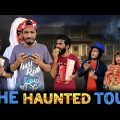 The Haunted Tour | Bangla Funny Video | Bad Brothers | It’s Abir | Salauddin | Rashed