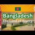 Bangladesh | The Land of Rivers  The 10 Best Places To Visit In Bangladesh I Malay Girl Reacts