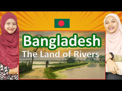 Bangladesh | The Land of Rivers  The 10 Best Places To Visit In Bangladesh I Malay Girl Reacts