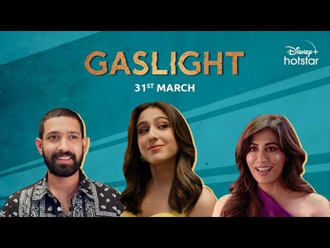 Gaslight | 31st March | Sara Ali Khan | Vikrant Massey | Chitrangada Singh | DisneyPlus Hotstar
