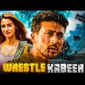 WRESTLER KABEER__New Bollywood Blockbuster Action full HD Movie__Tiger Shroff__Disha Patani