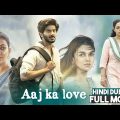 Aaj Ka Love – Dulquer Salmaan Latest Action Hindi Dubbed Full Movie 2023 #hindidubbedmovie