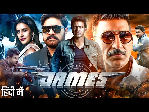 James (2023) Full Hindi Dubbed South Action Movie | Puneeth Rajkumar | New Blockbuster Hit Movie