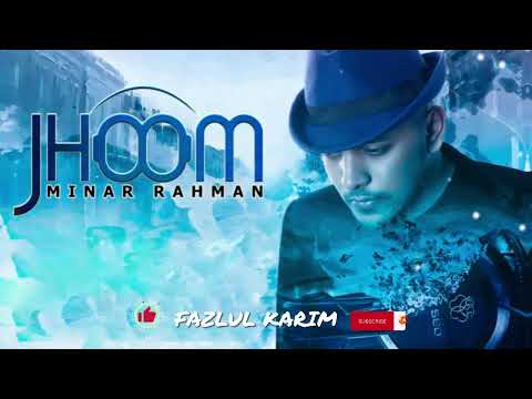 MINAR RAHMAN | JHOOM | Official Music | New Bangla Song