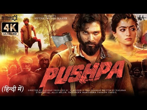 Pushpa Hindi Dubbed Full Movie 2021 | Allu Arjun, Rashmika Mandanna