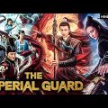 THE IMPERIAL GUARD Full Movie In Hindi | Chinese Adventure Action Movie | New Hollywood Movies