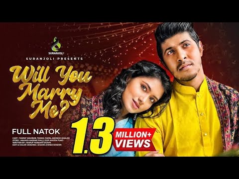 Will You Marry Me? | Bangla Natok 2021 | Tawsif Mahbub | Tasnia Farin | New Natok 2023