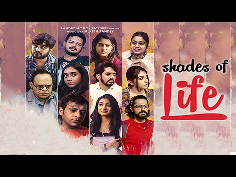 Shades Of Life | Bengali Full Movie | Rajatava Dutta | Alivia Sarkar | Mainak | Satyam | Sritama Dey