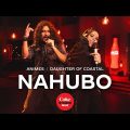 Nahubo | Coke Studio Bangla | Season 2 | Animes X Daughter of Coastal