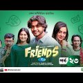 Friends | ফ্রেন্ডস | Ep 23 | Arosh Khan, Tania Brishty, Shehzad Omar, Risa, Talha | Rtv Drama Serial