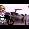 A Private Plane Crashes In A Mystical Way | सीआईडी | CID | Real Heroes