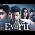 EVARU (2023) Hindi Dubbed Full Move In 4K UHD | Adivi Sesh, Regina Cassandra, Naveen