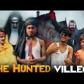 The Hunted Villege   | Bangla Funny Video | Brothers Squad | Shakil | Morsalin