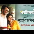 Jani Okaron | Official Video | FATAFATI I Ritabhari I Abir I Antara I Ishan | Latest Bengali Song