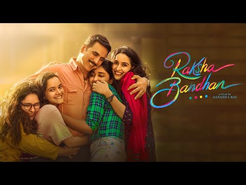 Akashy Kumar Latest Hindi Full Movie Raksha Bandhan | Akashy Kumar | Bhumi Pednekar | Sadia Khateeb
