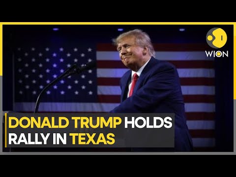 US: Donald Trump holds first election campaign rally in Texas amid Hush Payment investigations| WION