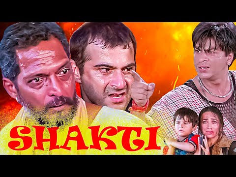 "Shakti: The Power (2002) Full Movie | Nana Patekar | Shah Rukh Khan | Karishma Kapoor | Sanjay"