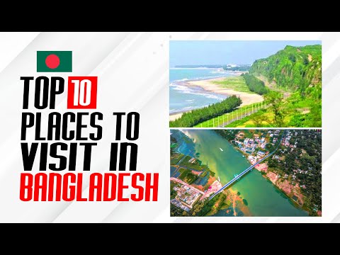 Top 10 Places to Visit in Bangladesh (The Perfect Travel Guide)