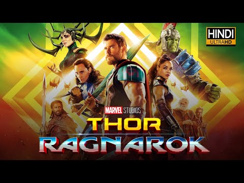 Thor Ragnarok Full Movie Hindi Dubbed | Full Hd Movie, Thor 3 Movie Hindi Dubbed | 4k Hd