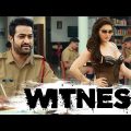 Witness – Jr NTR South Indian Action Movie Dubbed In Hindi Full | Raashi Khanna