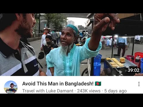 Reaction This Vedio | Avoid this Man in Bangladesh | Travel with Luke Damant