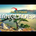 Top 10 Places to Visit in Bangladesh | Travel Video (4K)
