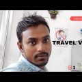 Bangladesh Travel Vlog ❤️