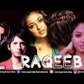 Raqeeb | Hindi Full Movie | Rahul Khanna, Sharman Joshi, Tanushree Dutta | Bollywood Romantic Movie