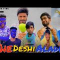 The Deshi Aladin || Bangla Funny Video || Represented By Omor on fire & Bhai Brothers team || Viral