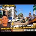 Travelling in Dangerous area of Bangladesh – Teknaf |  Bangladesh EP 13