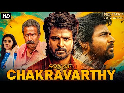 SON OF CHAKRAVARTHY – Superhit Hindi Dubbed Full Movie | Action Movie |Sivakarthikeyan, S. J. Suryah
