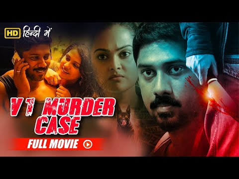 V1 Murder Case Full Movie Hindi Dubbed | Ram Arun Castro, Vishnupriya Pillai | B4U Movies