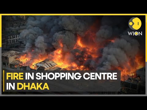 Bangladesh: Massive fire in popular shopping centre in Dhaka, 30 injured | World News | WION