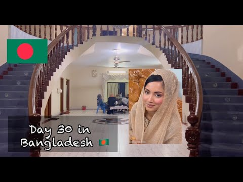 Day 30 in Bangladesh | Invited to a Sylhet Mansion & Shopping at Blue Water & Al Hamra Shopping City