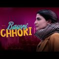 Bawri Chhori (बावरी छोरी) Latest Bollywood Movie 2021 | Aahana Kumra, Rumana Molla, Vikram Kocchar