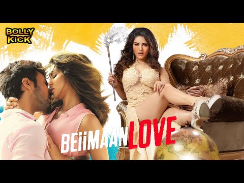Beiimaan Love | Hindi Full Movie | Sunny Leone, Rajneesh Duggal, Yuvraj Singh | Hindi New Movie