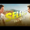 Selfiee (2023) Latest Hindi Full Movie | Akshay Kumar, Emraan Hashmi, Nushrratt Bharuccha