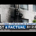 Fast & Factual LIVE:China Fire: People Escape Through Windows|UN May Withdraw Staff From Afghanistan